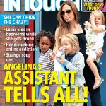 Angelina Jolie Is Starving Herself. Angelina Jolie Losing It. Angelina This, Angelina That.