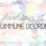 fashion autoimmune disorders