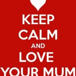 Keep Calm And…