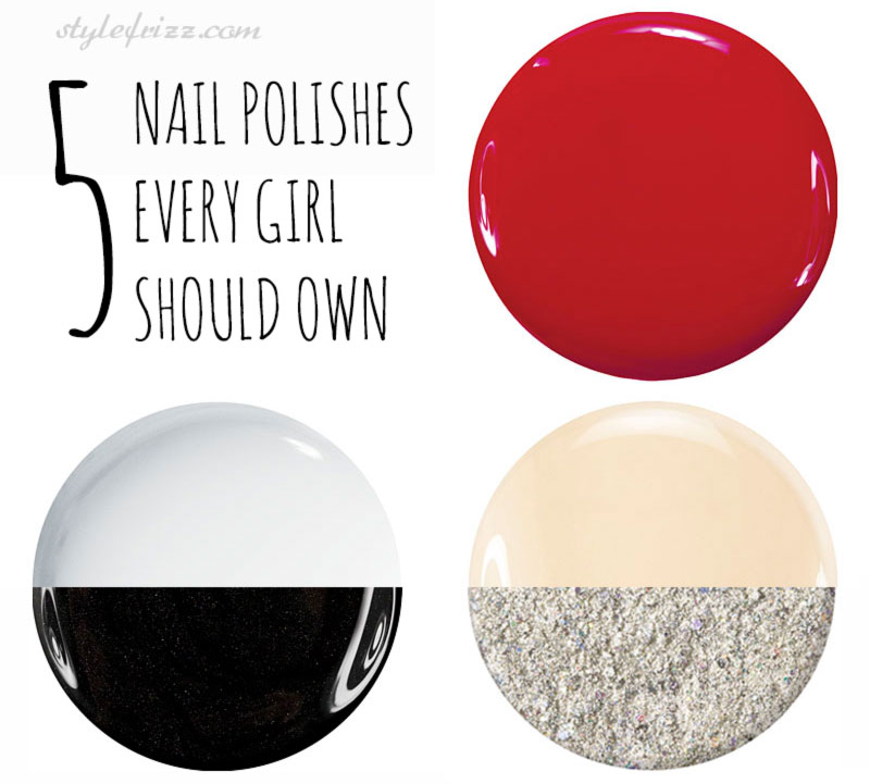 5 nail polishes every girl should own