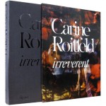 Carine Roitfeld s book Irreverent