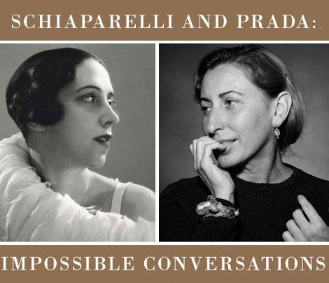 Met Museum 2012 Exhibition Impossible Conversations Schiaparelli Prada
