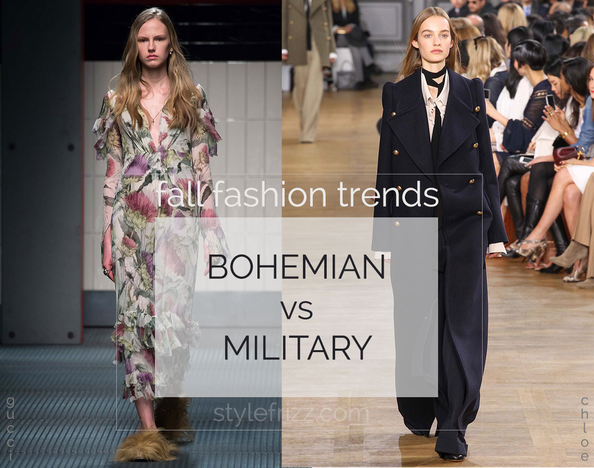 What Style This Fall: Bohemian Or Military?