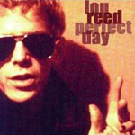 Lou Reed Perfect Day