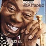 Louis Armstrong What A Wonderful World