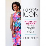 Michelle Obama The Power of Style