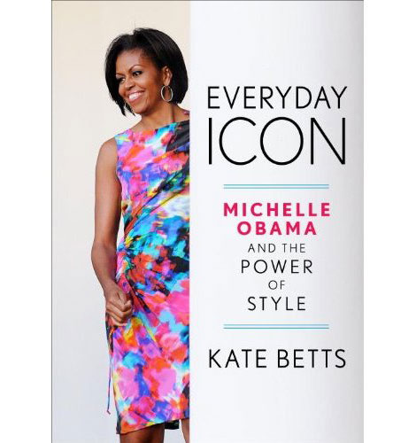 Michelle Obama, Everyday Icon. The Book
