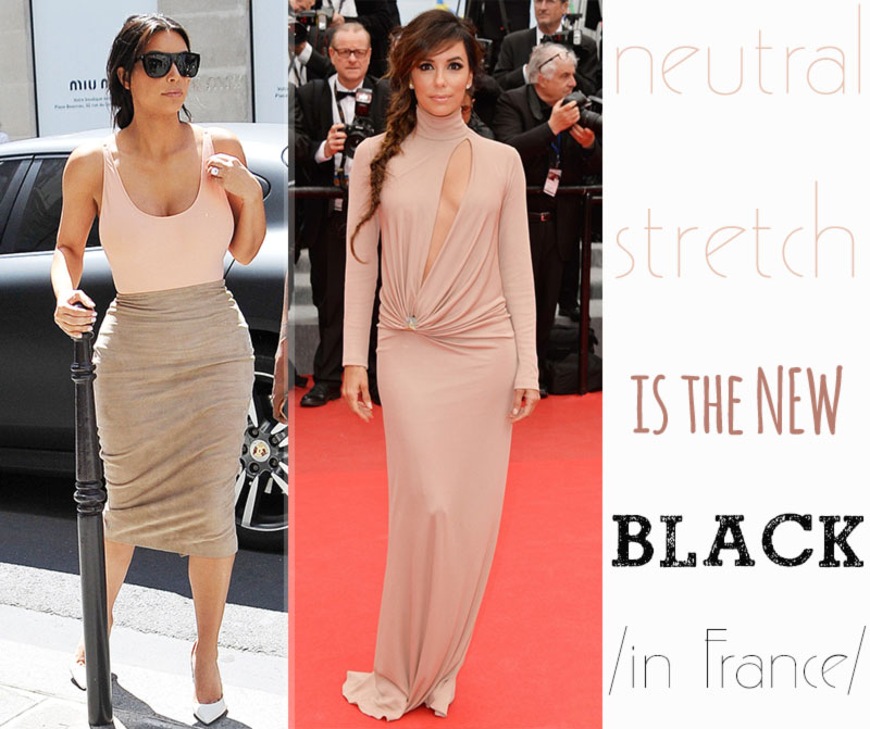 neutral stretch is the new black Kim Kardashian Eva Longoria
