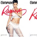 Rihanna Complex Unapologetic