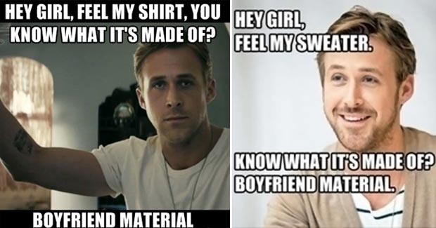 Ryan Gosling Hey Girl material