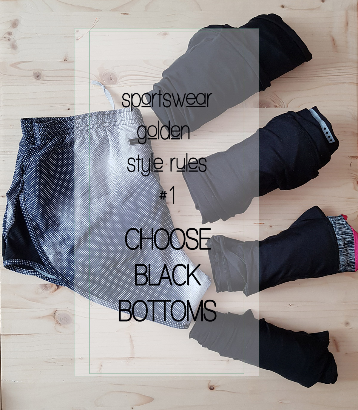 sportswear style rules black bottoms