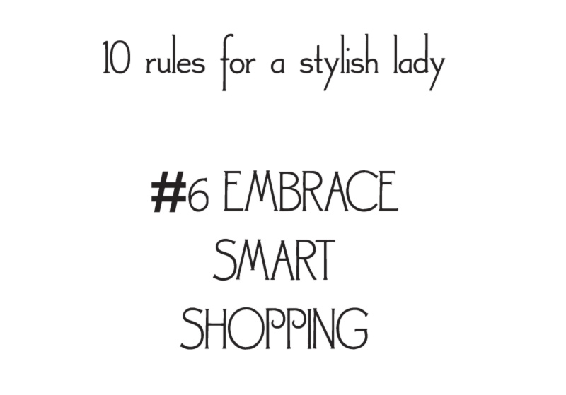 style rules for a stylish lady embrace smart