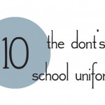 The 10 donts of men school uniforms
