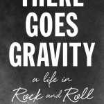 There Goes Gravity Lisa Robinson book
