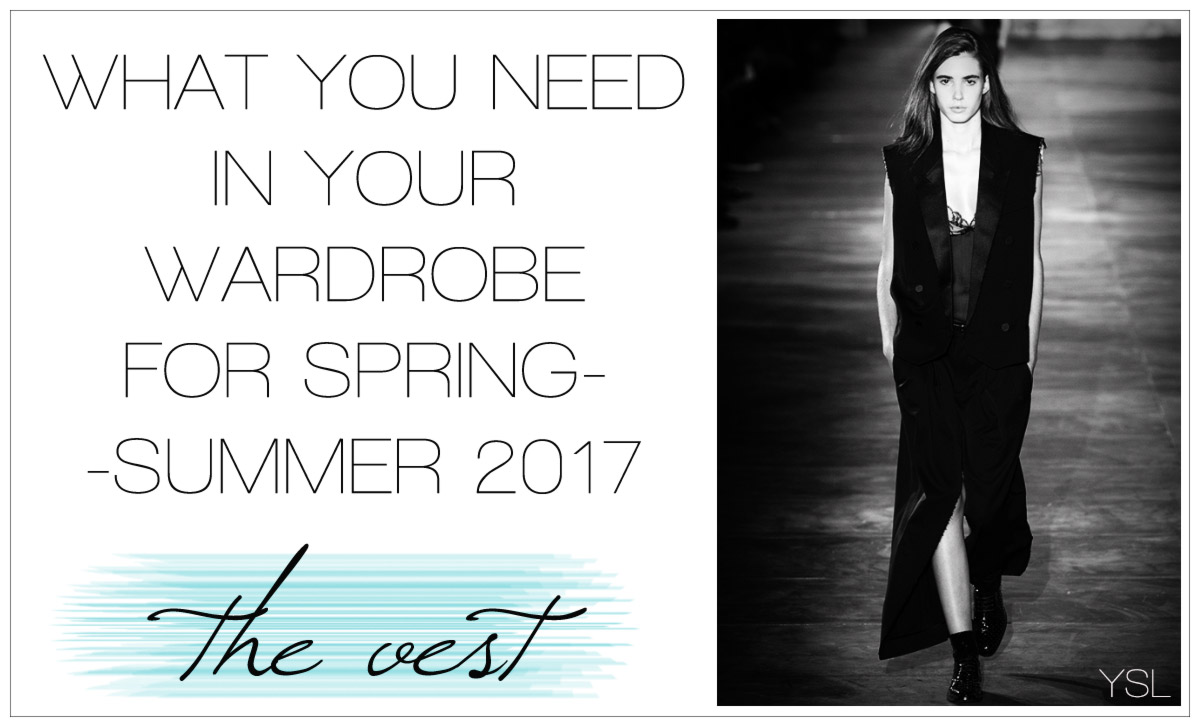 what to wear spring summer 2017 vest